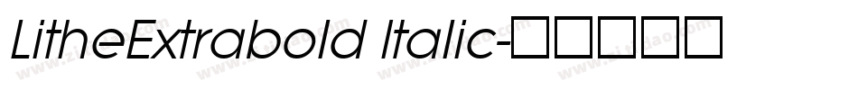 LitheExtrabold Italic字体转换